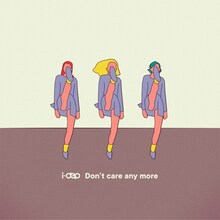 i-dep「Don't care any more」配信ジャケット