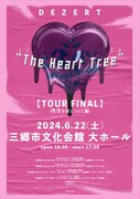 「DEZERT LIVE TOUR 2024 “The Heart Tree” 【TOUR FINAL】 -僕等の夜について編-」フライヤー