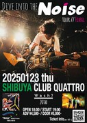 「DIVE INTO THE Noise TOUR // FINAL」告知画像
