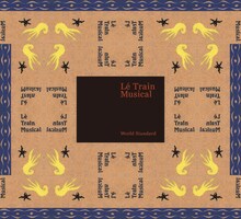 ワールドスタンダード「音楽列車」ジャケット