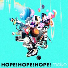 meiyo「HOPE!HOPE!HOPE!」配信ジャケット