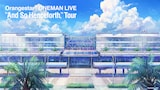 「Orangestar ONEMAN LIVE "And So Henceforth," Tour」告知ビジュアル