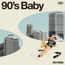 WILYWNKA「90's Baby」ジャケット
