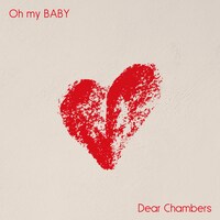 Dear Chambers「Oh my BABY」ジャケット