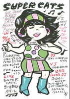 「SUPER CATS 1st Debut Album『SUPER CATS』Release Party」フライヤー