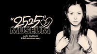 「倉木麻衣 25th Anniversary "2525☺︎" Museum」告知画像