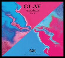 GLAY「whodunit-GLAY × JAY（ENHYPEN）- / シェア」ジャケット
