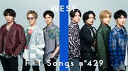 WEST.「THE FIRST TAKE」に再登場、SUPER BEAVER柳沢亮太の提供曲をパフォーマンス