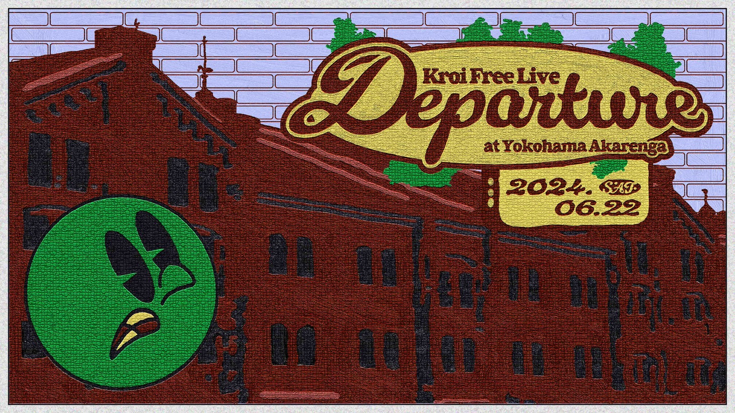 「Kroi Free Live "Departure" at 横浜赤レンガ倉庫」告知画像