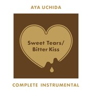 内田彩「AYA UCHIDA Complete Instrumental -Sweet Tears/Bitter Kiss-」ジャケット