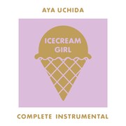 内田彩「AYA UCHIDA Complete Instrumental -ICECREAM GIRL-」ジャケット