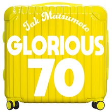 松本孝弘「GLORIOUS 70」配信ジャケット