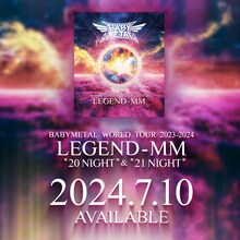 BABYMETAL「BABYMETAL WORLD TOUR 2023 - 2024 LEGEND - MM」トレイラー映像の告知画像。