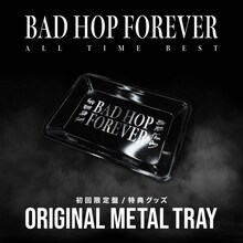 BAD HOP「BAD HOP FOREVER（ALL TIME BEST）」初回限定盤特典オリジナルメタルトレイ