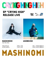 Mashinomi「Crying High」Release Liveビジュアル