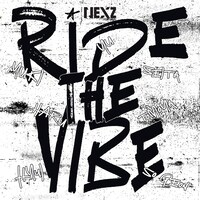 NEXZ「Ride the Vibe」配信ジャケット