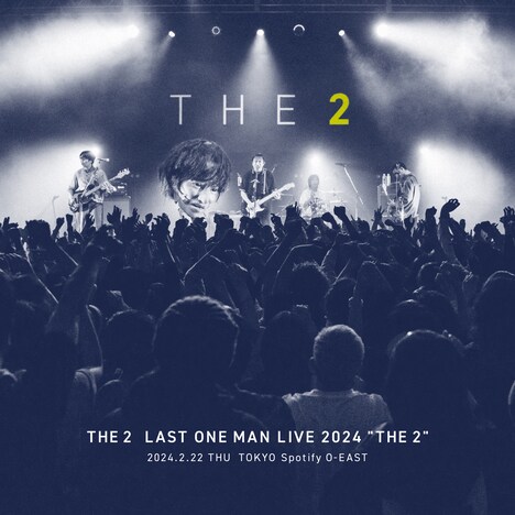 THE 2「THE 2 LAST ONE MAN LIVE 2024『THE 2』- Live Album」配信ジャケット