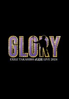 「EXILE TAKAHIRO 武道館 LIVE 2024 "GLORY"」ロゴ