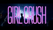miwa「GIRL CRUSH」ミュージックビデオより。
