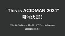 ACIDMAN「This is ACIDMAN 2024」告知ビジュアル