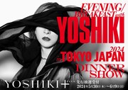 「EVENING/BREAKFAST with YOSHIKI 2024 in TOKYO JAPAN」告知ビジュアル