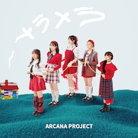 ARCANA PROJECT「メラメラ」初回限定盤ジャケット