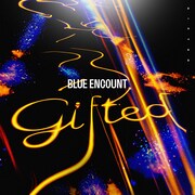 BLUE ENCOUNT「gifted」ジャケット