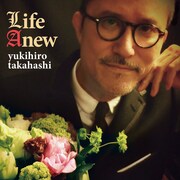 高橋幸宏「Life Anew」ジャケット