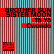 「BROTHER SUN SISTER MOON × WALL&WALL XO vol.7」告知ビジュアル
