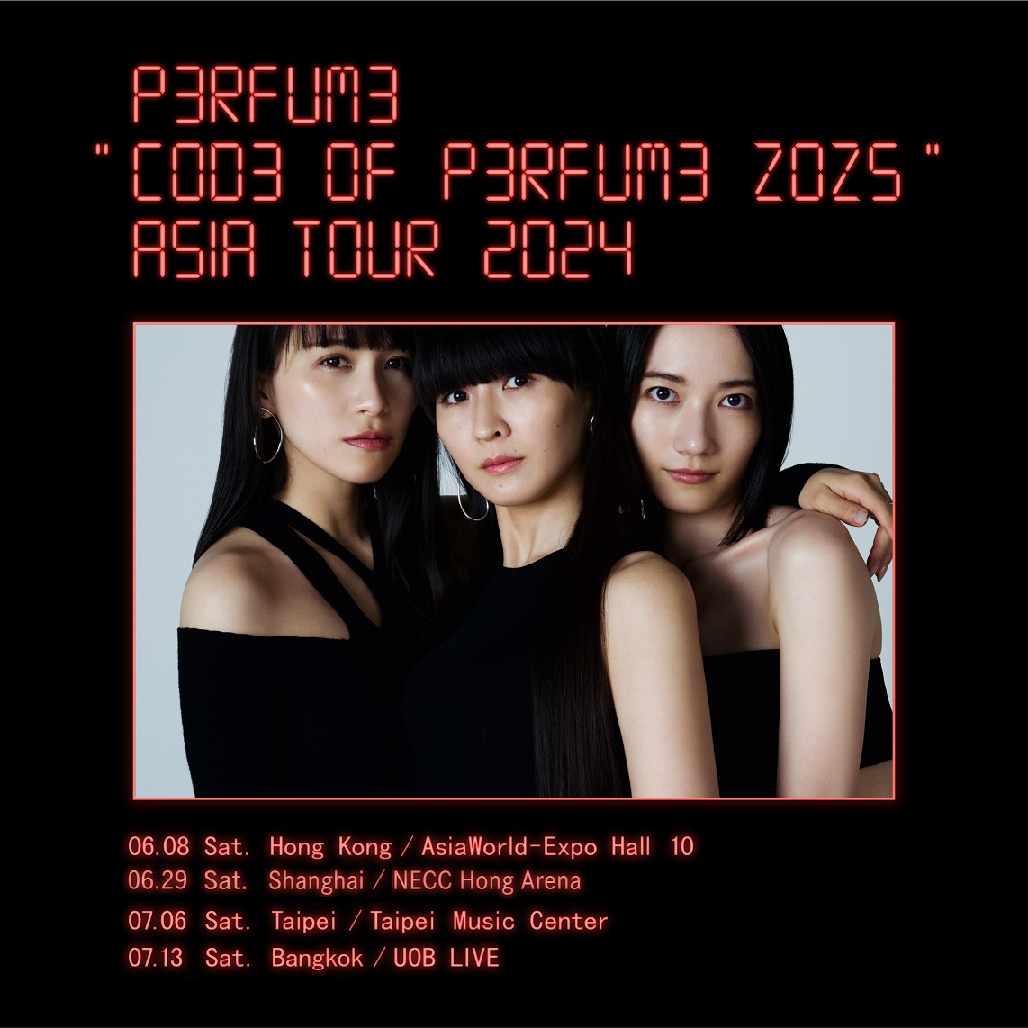 「Perfume "COD3 OF P3RFUM3 ZOZ5" Asia Tour 2024」ビジュアル