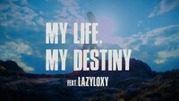 ALI feat. LAZYLOXY「MY LIFE. MY DESTINY」リリックビデオより。
