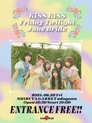 KiSS KiSSの特別衣装に期待、入場無料イベント「Friday Twilight June Bride」