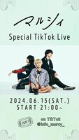 「マルシィ Special TikToK LIVE」告知ビジュアル