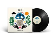bird「bird e.p.」アナログ盤のジャケットと盤面。
