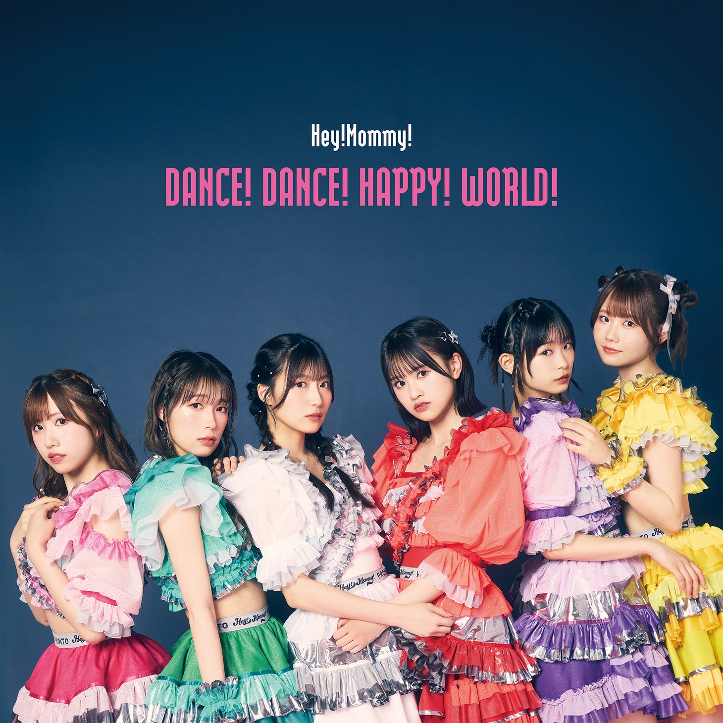 Hey!Mommy!「DANCE! DANCE! HAPPY! WORLD!」Type A盤ジャケット