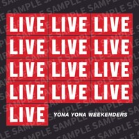 YONA YONA WEEKENDERS「LIVE」ステッカー