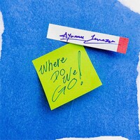 Ayumu Imazu「Where Do We Go!」配信ジャケット