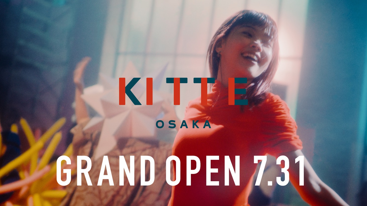 KITTE大阪 CMより。