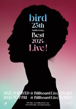 「bird "25th Anniversary Best 2024" Live!」フライヤー