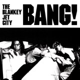 BLANKEY JET CITY「BANG！」ジャケット