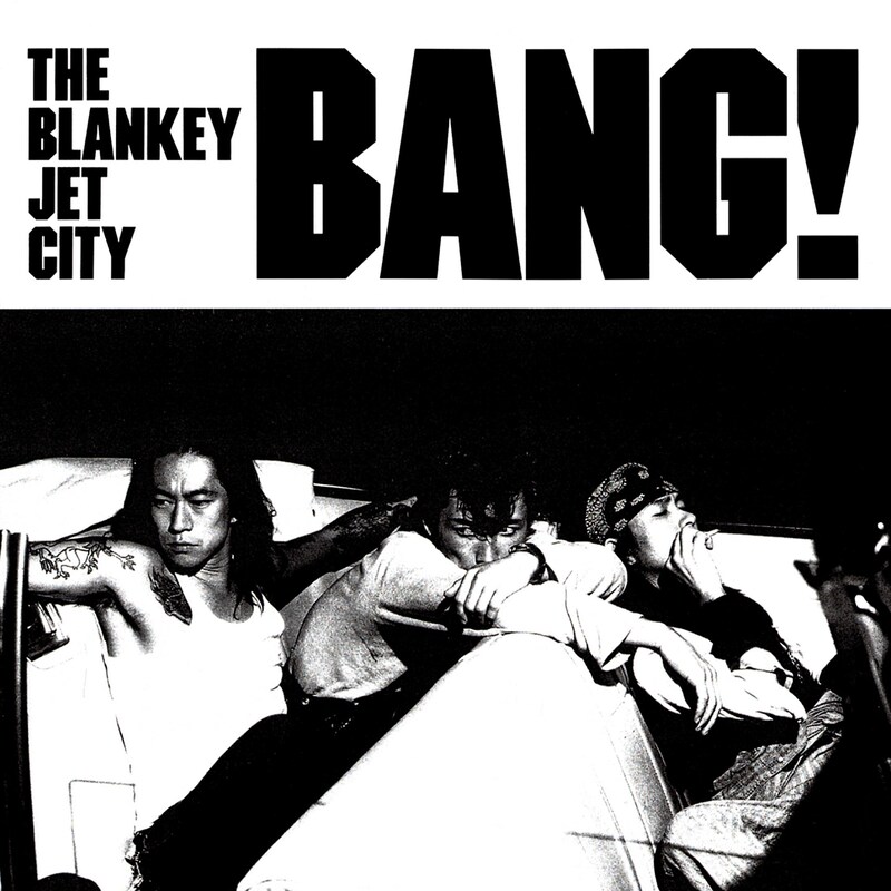 BLANKEY JET CITY「BANG！」ジャケット