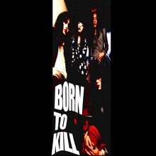 暴動クラブ「Born to Kill」配信ジャケット