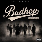 BAD HOP「BAD HOP FOREVER（ALL TIME BEST）」ジャケット