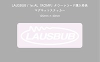 タワーレコード購入特典のLAUSBUBマグネットステッカー。