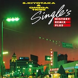 杉山清貴&オメガトライブ「S.Kiyotaka & Omegatribe 40th Anniversary『REMIX COMPLETE BOX』」より、「DISC 6 Single's History REMIX PLUS」ジャケット。