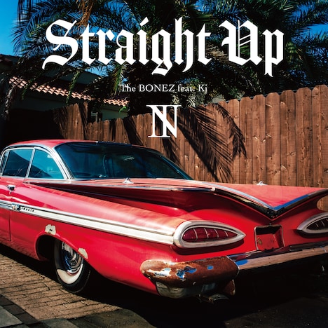 The BONEZ「Straight Up feat. Kj」配信ジャケット