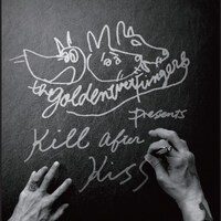 THE GOLDEN WET FINGERS「KILL AFTER KISS」（KISS盤）ジャケット