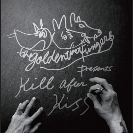 THE GOLDEN WET FINGERS「KILL AFTER KISS」（KISS盤）ジャケット