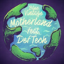 Blue Vintage「Mother Land feat. Def Tech」ジャケット