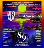 「New Action! × Simmer Pine ～Simmer Pine 1st EP "Recipe" Release Party～」フライヤービジュアル